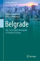 Belgrade The 21st Century Metropolis of Southeast Europe /