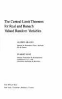 The central limit theorem for real and Banach valued random variables /
