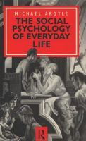 The social psychology of everyday life /