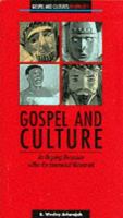 Gospel and culture : an ongoing discussion within the ecumenical movement /