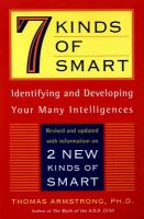 7 kinds of smart : identifying and developing your multiple intelligences /