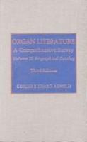 Organ literature : a comprehensive survey /