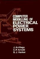Computer modelling of electrical power systems /