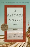 A passage north : a novel /
