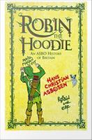 Robin the hoodie an ASBO history of Britain /