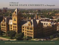 A history of Wayne State University in photographs /