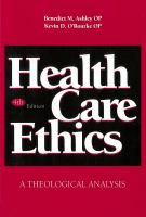 Health care ethics : a theological analysis /