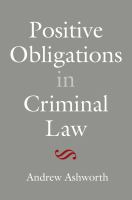 Positive obligations in criminal law /