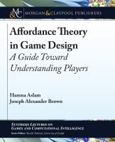 Affordance theory in game design : a guide toward understanding players /