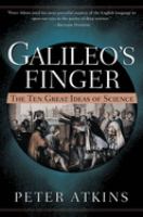 Galileo's finger : the ten great ideas of science /