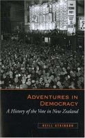 Adventures in democracy : a history of the vote in New Zealand /