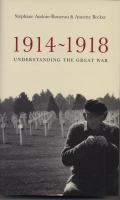 1914-1918 understanding the Great War /