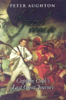 The fatal voyage : Captain Cook's last great journey /