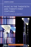 Music in the twentieth and twenty-first centuries /
