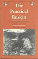 The practical Ruskin : economics and audience in the late work /