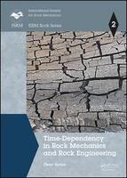 Time-dependency in rock mechanics and rock engineering /