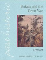 Britain and the Great War /