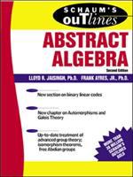 Schaum's outline of theory and porblems of abstract algebra.