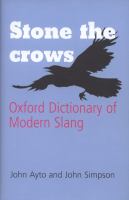The Oxford dictionary of modern slang