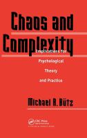 Chaos and complexity : implications for psychological theory and practice /
