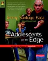 Adolescents on the edge : stories and lessons to transform learning /