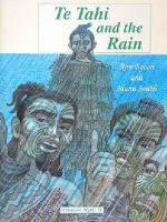 Te Tahi and the rain : a story from Whakatane /