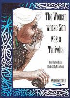 The woman whose son was a taniwha : a story from Rotorua /