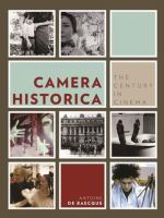Camera historica : the century in cinema /