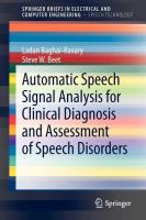 Automatic speech signal analysis for clinical diagnosis and assessment of speech disorders /