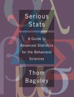 Serious stats : a guide to advanced statistics for the behavioral sciences /