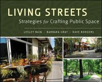 Living streets strategies for crafting public space /