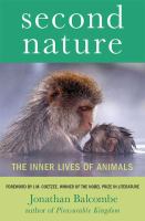 Second nature : the inner lives of animals /