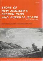 Story of New Zealand's French Pass and d'Urville Island : history, legends of French Pass, d'Urville Island, Cook Strait and their relation to the history of other areas in New Zealand /