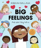 Big feelings : and what they tell us /