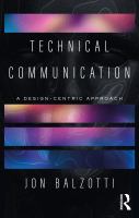 Technical communication : a design-centric approach /