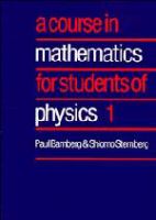 A course in mathematics for students of physics /