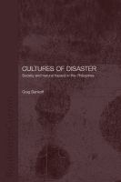 Cultures of disaster : society and natural hazard in the Philippines /