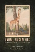 Animal biographies : toward a history of individuals /