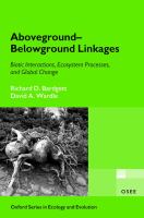 Aboveground-belowground linkages : biotic interactions, ecosystem processes, and global change /