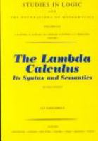 The Lambda calculus : its syntax and semantics /