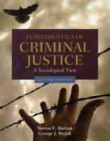 Fundamentals of criminal justice : a sociological view /
