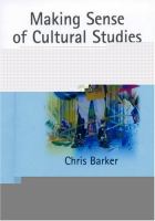 Making sense of cultural studies : central problems and critical debates /