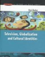Television, globalization and cultural identities /