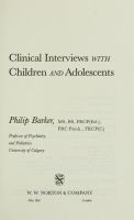 Clinical interviews with children and adolescents /