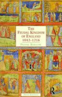 The feudal kingdom of England, 1042-1216 /