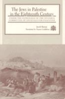 The Jews in Palestine in the eighteenth century : under the patronage of the Istanbul Committee of Officials for Palestine /