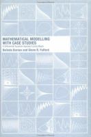 Mathematical modelling with case studies : a differential equation approach using Maple /
