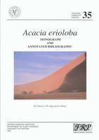 Acacia erioloba : monograph and annotated bibliography /