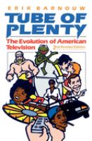 Tube of plenty : the evolution of American television /