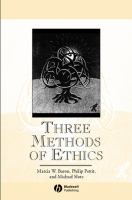 Three methods of ethics : a debate /